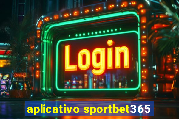 aplicativo sportbet365